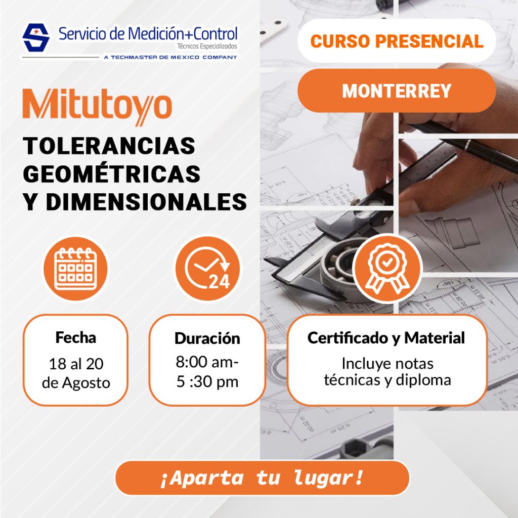 Tolerancias geométricas y dimensionales (TGD/GPS) Normas ISO (Monterrey)